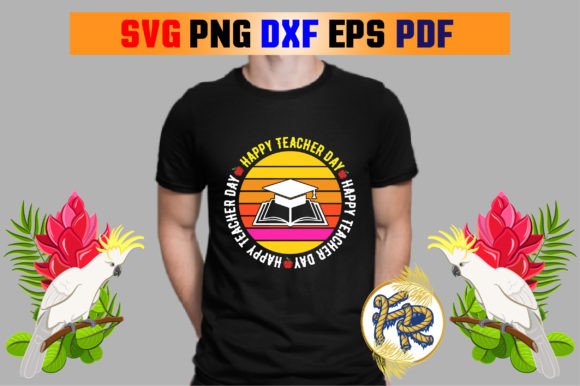 Happy Teacher Day Graphics for T-Shirt Designs