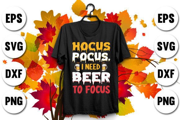 Hocus Pocus, I Need Beer to Focus Graphics
