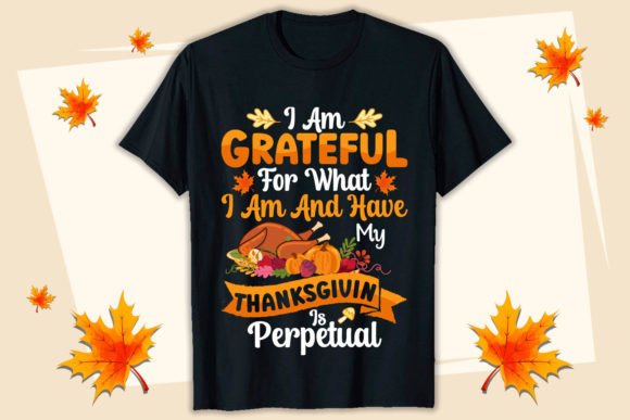 I Am Grateful Thanksgiving T-shirt Graphics