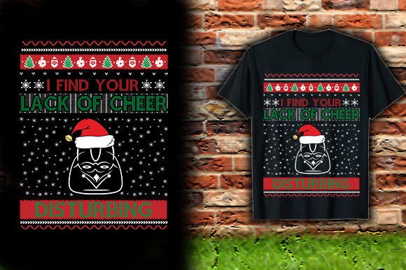 I-FIND-YOUR-LACK-of-CHEER-DISTURBING-TSH Graphics and T-Shirt Designs
