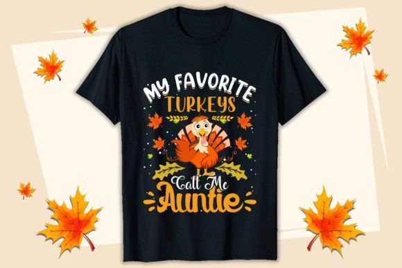 My Favorite Turkeys Thanksgiving T-shirt