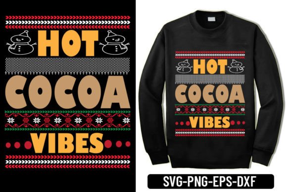 Ugly Sweater - Hot Cocoa Vibes: Graphics for T-Shirt Designs